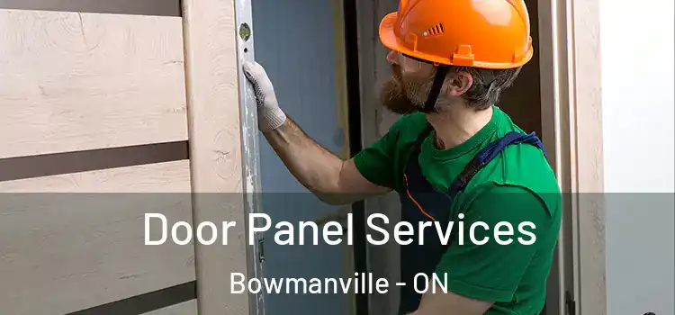 Door Panel Services Bowmanville - ON