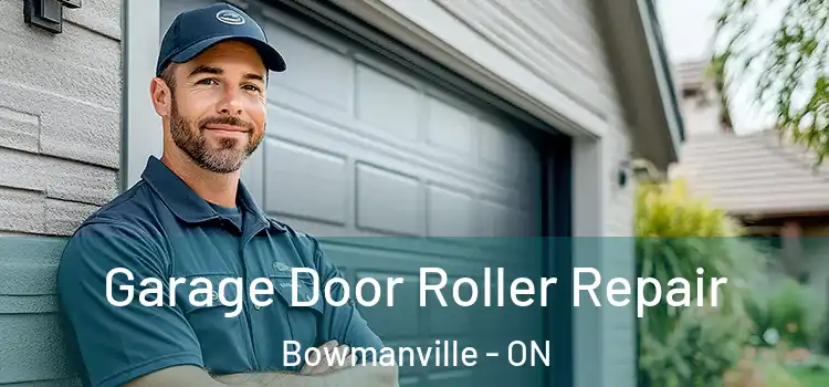  Garage Door Roller Repair Bowmanville - ON