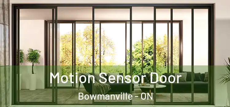Motion Sensor Door Bowmanville - ON